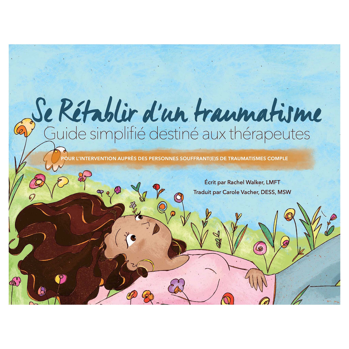 Se Rétablir d'un traumatisme - Guide simplifié destiné aux thérapeutes - livre électronique