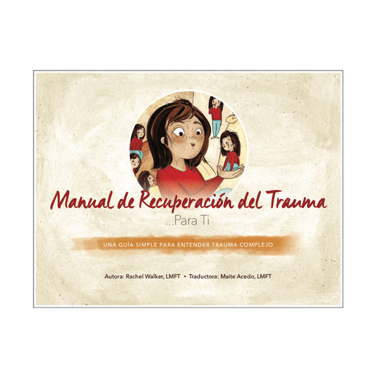 Manual de Recuperación del Trauma … Para Ti - libro electrónico