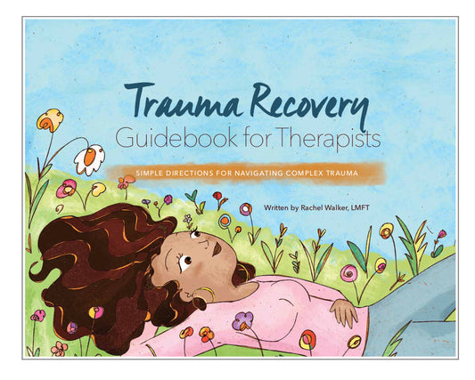 Guía de recuperación del trauma para terapeutas